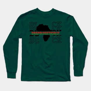 Unapologetically Black Long Sleeve T-Shirt